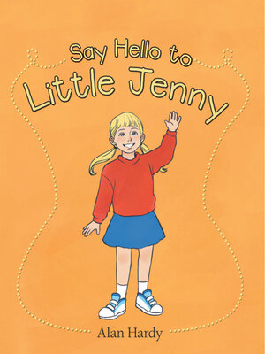 cover image of Say Hello to Little Jenny